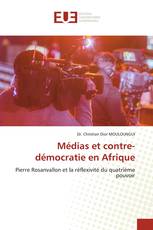 Médias et contre-démocratie en Afrique