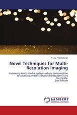 Novel Techniques for Multi-Resolution Imaging