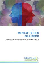 MENTALITÉ DES MILLIARDS