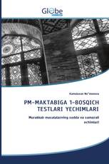 PM-MAKTABIGA 1-BOSQICH TESTLARI YECHIMLARI