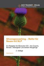Silveragecoaching – Reifer für Neues mit NLP