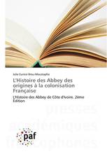 L'Histoire des Abbey des origines à la colonisation Française