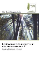 Le Spectre de l'esprit sur la connaissance 2
