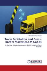 Trade Facilitation and Cross-Border Movement of Goods