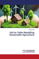 Soil to Table Modelling Sustainable Agriculture