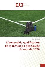L’incroyable qualification de la RD Congo à la Coupe du monde 2026
