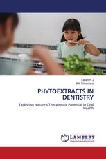 PHYTOEXTRACTS IN DENTISTRY