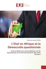 L’Etat en Afrique et la Démocratie questionnée