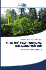 THÂN THỂ, TRÁCH NHIỆM VÀ KHẢ NĂNG PHỤC HỒI