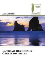 La trame des océans - Cartes invisibles