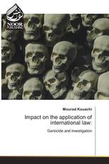 Impact on the application of international law: