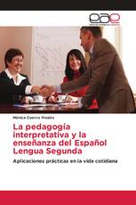 La pedagogía interpretativa y la enseñanza del Español Lengua Segunda