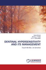DENTINAL HYPERSENSITIVITY AND ITS MANAGEMENT