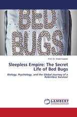 Sleepless Empire: The Secret Life of Bed Bugs