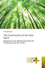 The Communion of the Holy Spirit