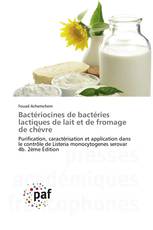 Bactériocines de bactéries lactiques de lait et de fromage de chèvre
