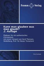 Kann man glauben was man glaubt? 2. Auflage
