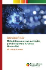 Metodologias ativas mediadas por Inteligência Artificial Generativa