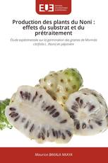 Production des plants du Noni : effets du substrat et du prétraitement