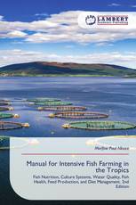 Manual for Intensive Fish Farming in the Tropics