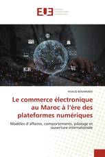 Le commerce électronique au Maroc à l’ère des plateformes numériques