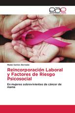 Reincorporación Laboral y Factores de Riesgo Psicosocial