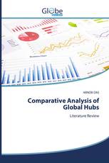 Comparative Analysis of Global Hubs