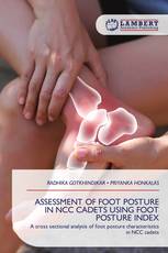 ASSESSMENT OF FOOT POSTURE IN NCC CADETS USING FOOT POSTURE INDEX