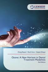 Ozone: A New Horizon in Dental Treatment Modalities