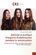 Attitude et pratique d’hygiene d'adolescentes pendant la menstruation