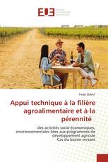 Appui technique à la filière agroalimentaire et à la pérennité