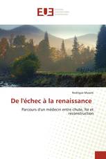 De l'échec à la renaissance