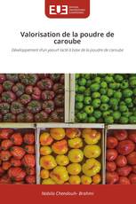 Valorisation de la poudre de caroube