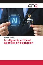 Inteligencia artificial agéntica en educación