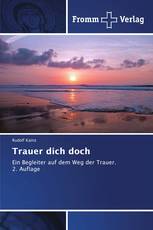 Trauer dich doch