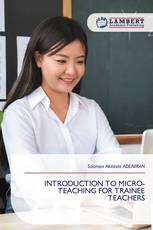 INTRODUCTION TO MICRO-TEACHING FOR TRAINEE TEACHERS