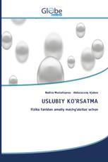 USLUBIY KO’RSATMA
