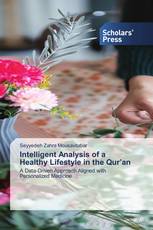 Intelligent Analysis of a Healthy Lifestyle in the Qur’an