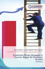 Investment-Driven Strategies in Tourism: Engine for Economic Growth