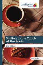 Smiling to the Touch of the Roots