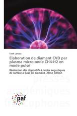 Elaboration de diamant CVD par plasma micro-onde CH4-H2 en mode pulsé
