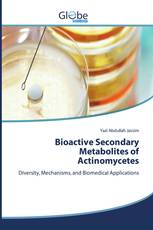 Bioactive Secondary Metabolites of Actinomycetes
