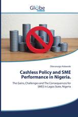 Cashless Policy and SME Performance in Nigeria.