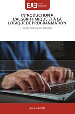 INTRODUCTION À L’ALGORITHMIQUE ET À LA LOGIQUE DE PROGRAMMATION