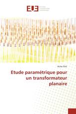 Etude paramétrique pour un transformateur planaire
