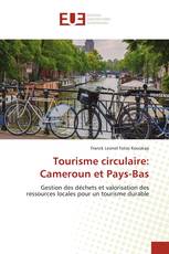 Tourisme circulaire: Cameroun et Pays-Bas