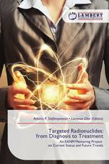 Targeted Radionuclides: from Diagnosis to Treatment