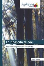 La rinascita di Zoe