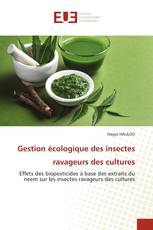 Gestion écologique des insectes ravageurs des cultures