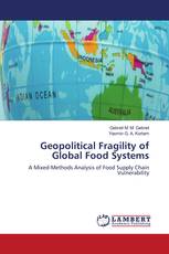 Geopolitical Fragility of Global Food Systems